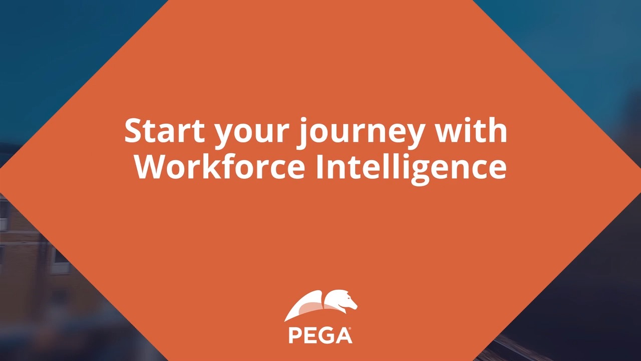 Pega Workforce Intelligence Kickstart Overview Pega 9067