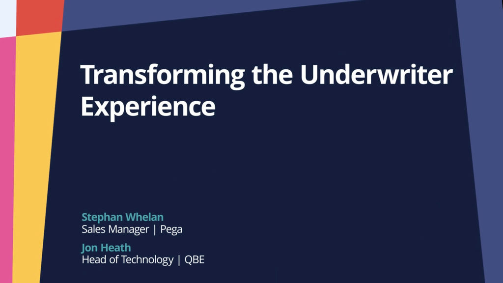 PegaWorld iNspire 2022: Transforming the Underwriter Experience