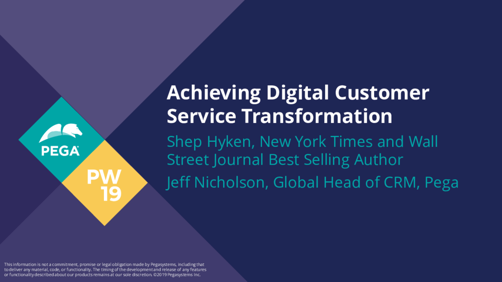 PegaWorld 2019: Achieving Digital Customer  Service Transformation (Presentation)