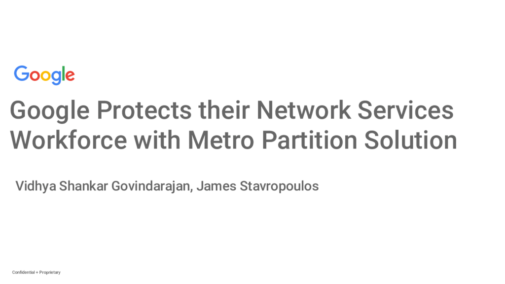 PegaWorld iNspire 2020: Google Protects their Network Services Workforce with Metro Partition Solution (Presentation)