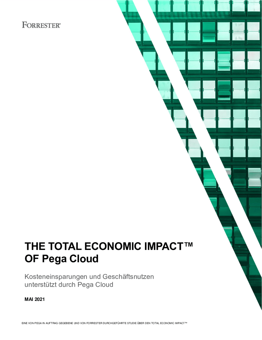 The Total Economic Impact™ Of Pega Cloud