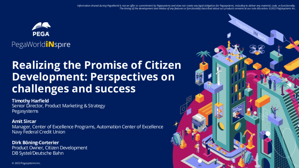 PegaWorld iNspire 2023: Panel - Realizing the Promise of Citizen Development: Perspectives on challenges and success (Presentation)