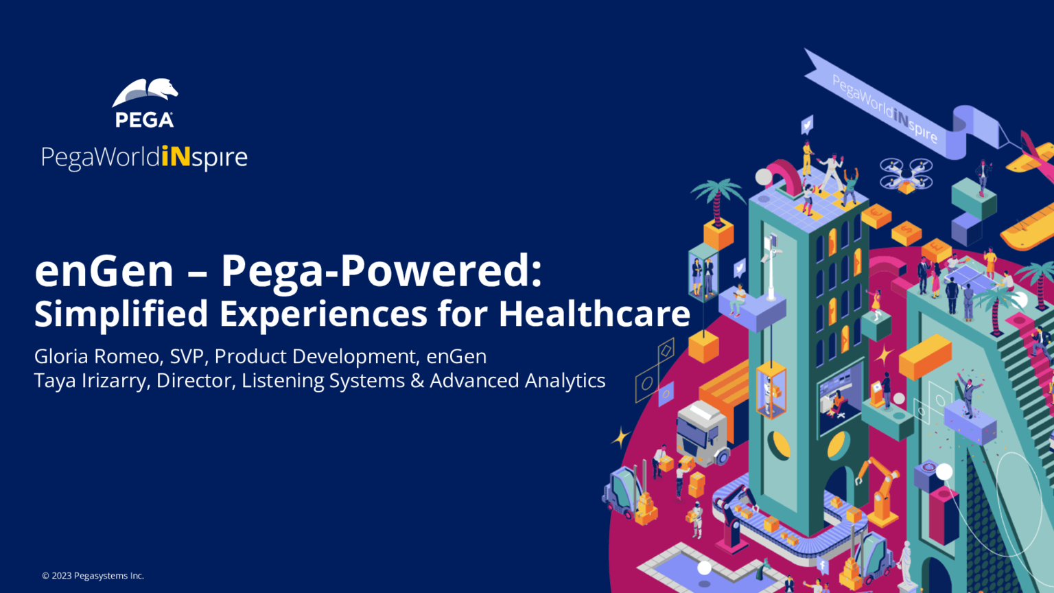 PegaWorld iNspire 2023: enGEN: Pega-powered Simplified Experiences for Healthcare (Presentation)